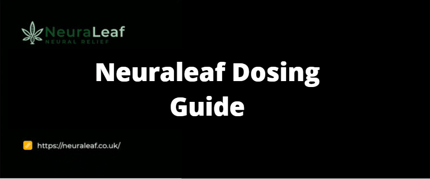 Neuraleaf dosing guide